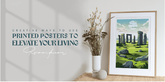 Creative Ways to Use Printed Posters to Elevate Your Living Room Decor - Uncharted Borders